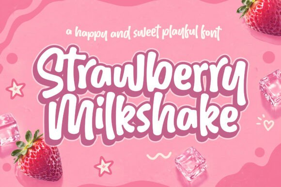 Discover the Strawberry Milkshake Font for Your Designs