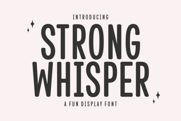 Discover the Warmth of Strong Whisper Font