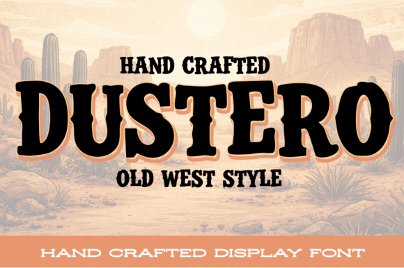Dustero: A Bold Typeface for Western Design