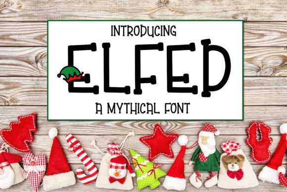 Elfed: A Whimsical Font for Holiday Magic