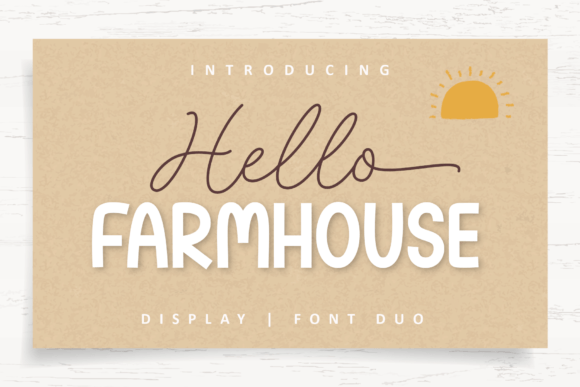 Hello Farmhouse: A Versatile Duo Font for Modern Design