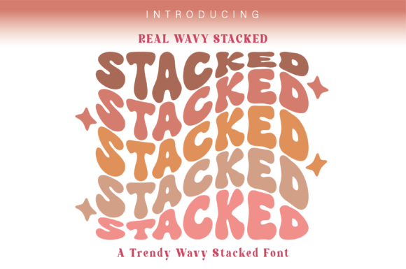 Real Wavy Stacked: The Groovy Font for Trendy Text Design