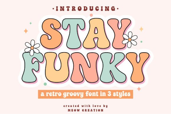 Stay Funky: Groovy Retro Font for Creative Projects
