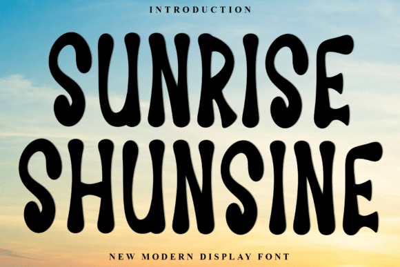 Sunrise Shunsine: A Warm and Playful Creative Font