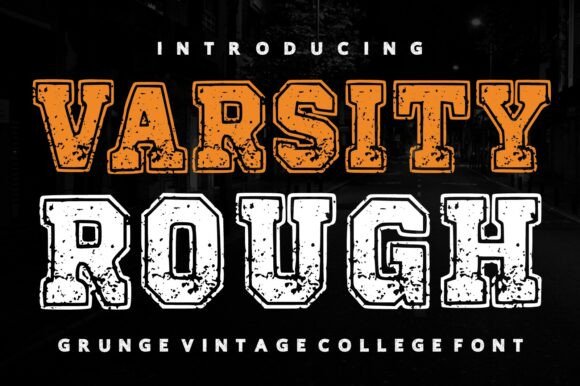 Varsity Rough: The Bold Grunge College Font