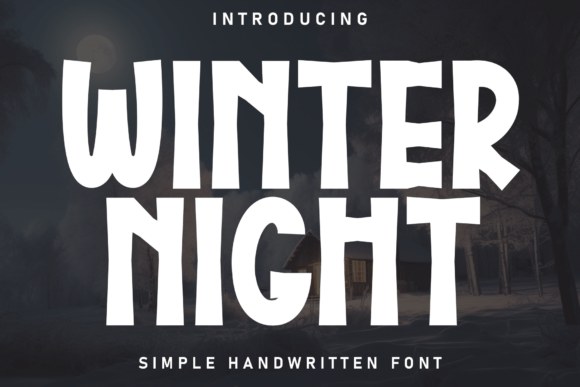 Winter Night Font: Whimsy, Warmth & Design Magic